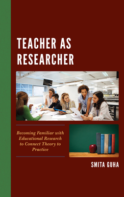 Teacher as Researcher