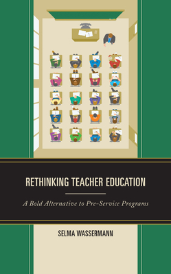 Rethinking Teacher Education