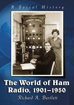 The World of Ham Radio, 1901-1950