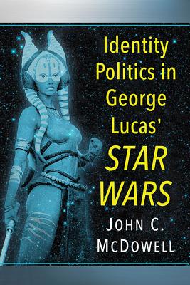 Identity Politics in Star Wars