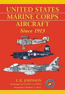 United States Marine Corps Aircraft Since 1913