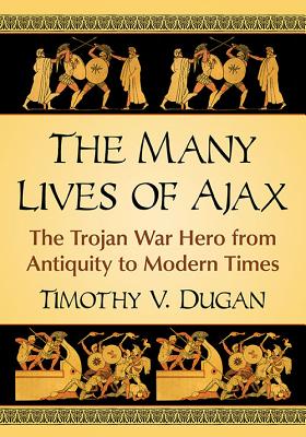 The Many Lives of Ajax