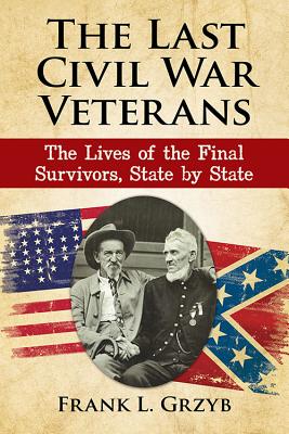 The Last Civil War Veterans