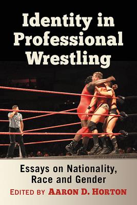 Identity in Professional Wrestling