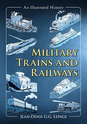 Military Trains and Railways