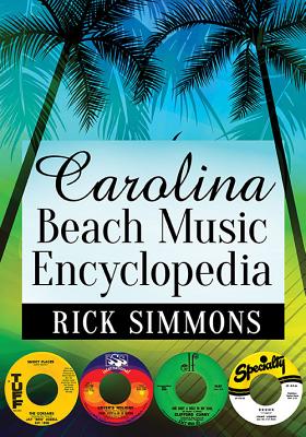 Carolina Beach Music Encyclopedia