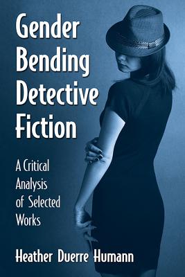 Gender Bending Detective Fiction