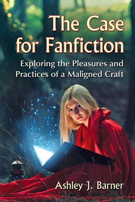 The Case for Fanfiction