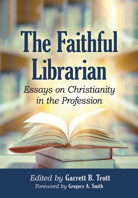 The Faithful Librarian