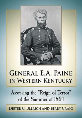 General E.A. Paine in Western Kentucky