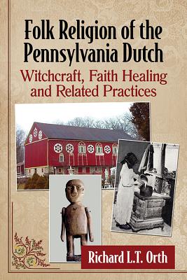 Folk Religion of the Pennsylvania Dutch