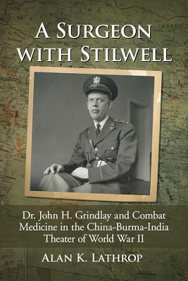 A Surgeon with Stilwell