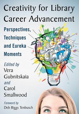 Creativity for Library Career Advancement