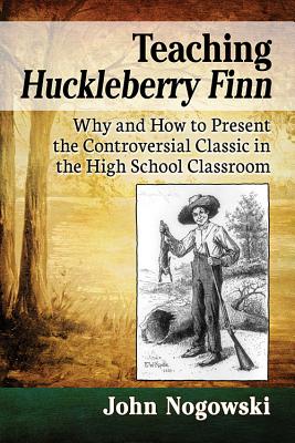 Teaching Huckleberry Finn