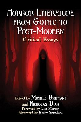 Horror Literature from Gothic to Post-Modern