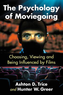 The Psychology of Moviegoing