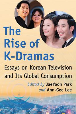 The Rise of K-Dramas