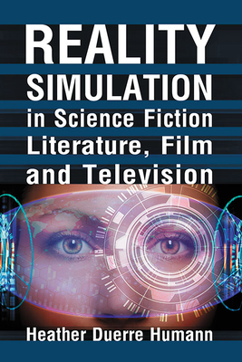 Reality Simulation in Science Fiction, Film and Television