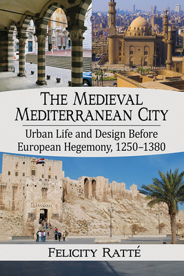 The Medieval Mediterranean City