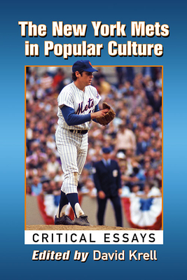 The New York Mets in Popular Culture