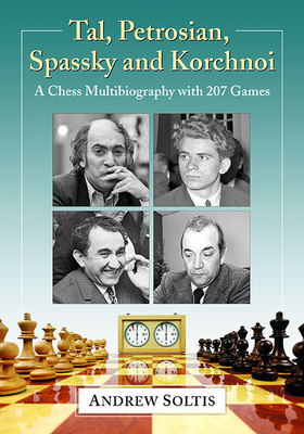 Tal, Petrosian, Spassky and Korchnoi