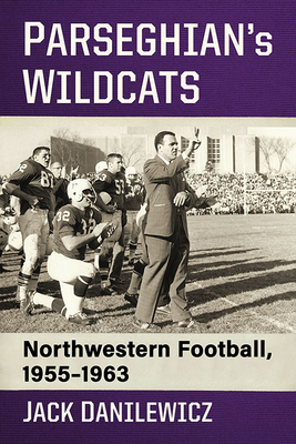 Parseghian''s Wildcats