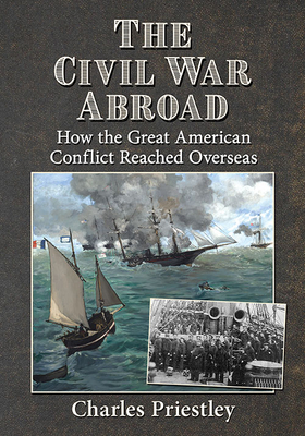 The Civil War Abroad