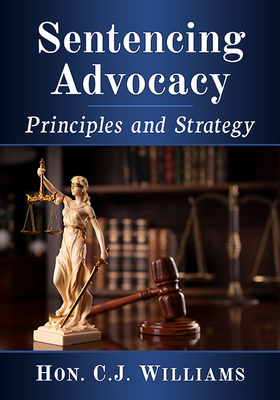 Sentencing Advocacy