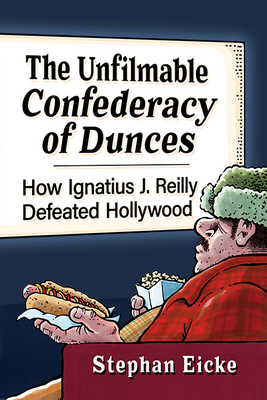 The Unfilmable Confederacy of Dunces