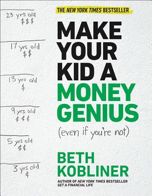 Make Your Kid A Money Genius (Even If You''re Not)