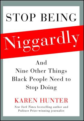 Stop Being Niggardly