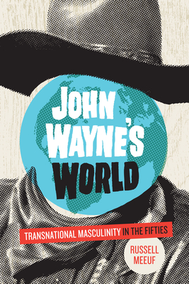 John Wayne''s World