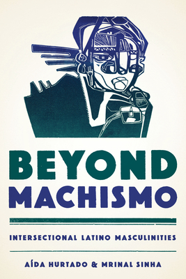 Beyond Machismo