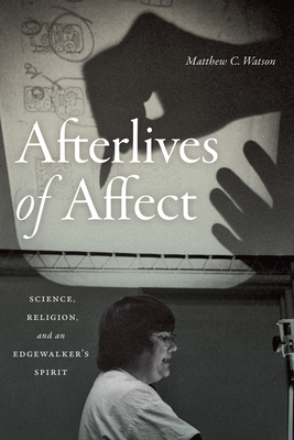 Afterlives of Affect