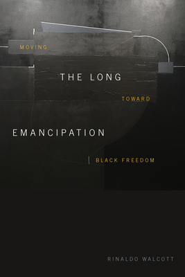 The Long Emancipation