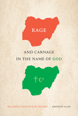 Rage and Carnage in the Name of God