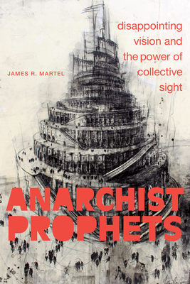 Anarchist Prophets