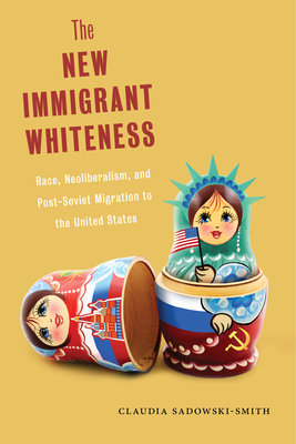 The New Immigrant Whiteness