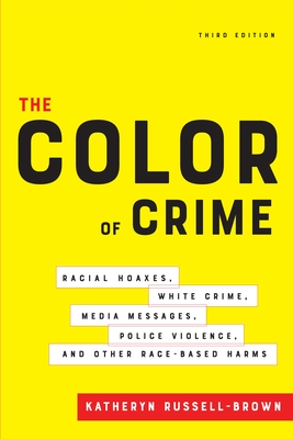 The Color of Crime, Third Edition