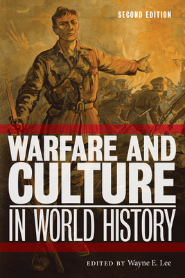 Warfare and Culture in World History, Second Edition