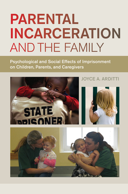 Parental Incarceration and the Family