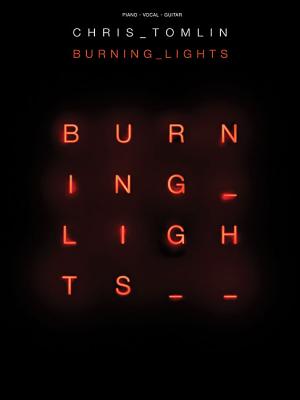 Chris Tomlin Burning Lights