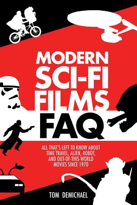 Modern Sci-Fi Films FAQ