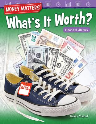 Money Matters: What''s It Worth?