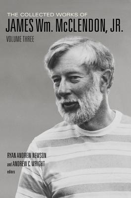 The Collected Works of James Wm. McClendon, Jr., Volume 3