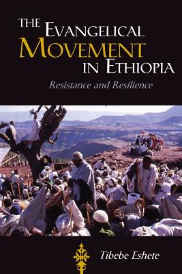 The Evangelical Movement in Ethiopia