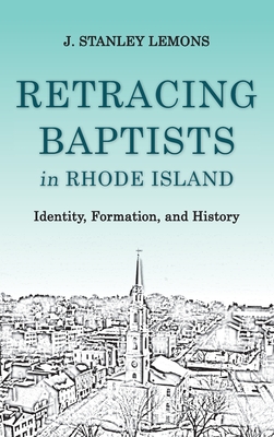 Retracing Baptists in Rhode Island