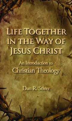 Life Together in the Way of Jesus Christ