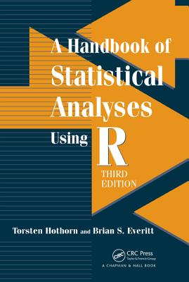 A Handbook of Statistical Analyses using R