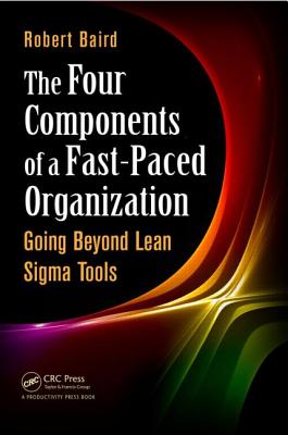 The Four Components of a Fast-Paced Organization